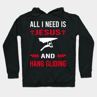 I Need Jesus And Hang Gliding Glider Hoodie